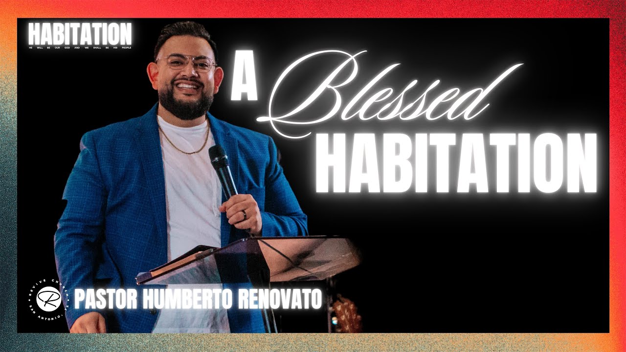 A Blessed Habitation