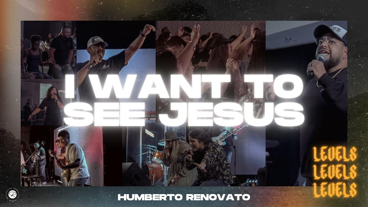 I Want to See Jesus